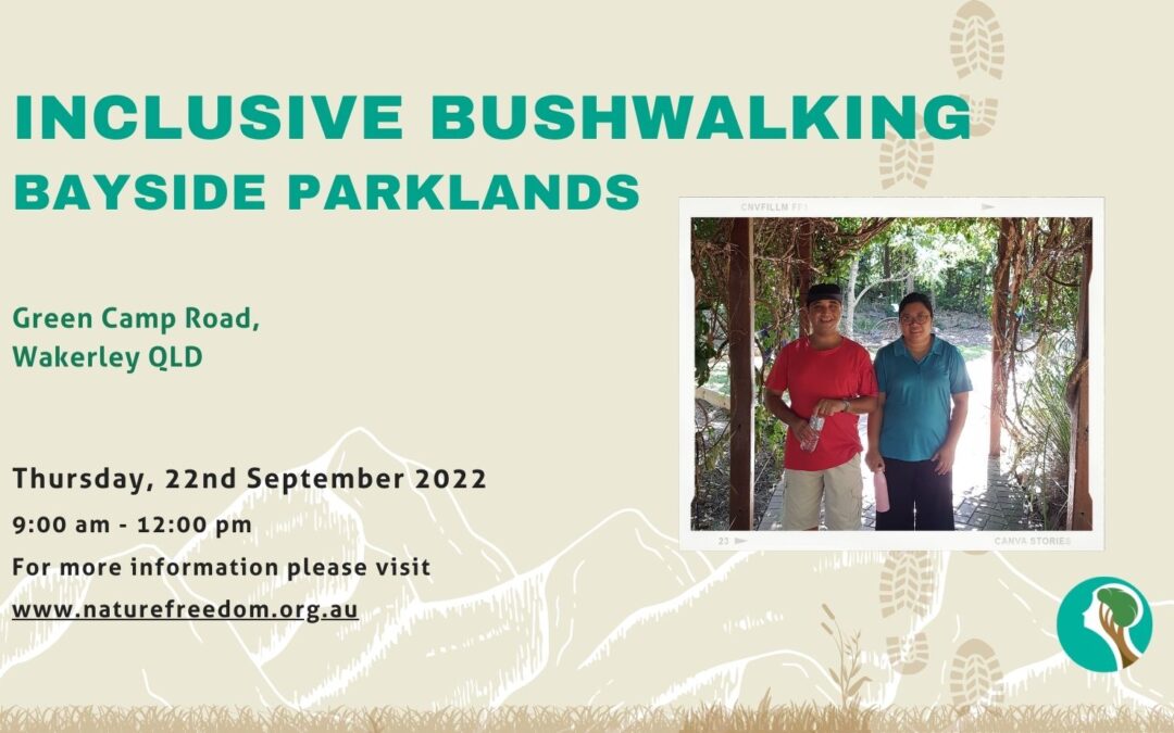 Inclusive Bushwalking at Bayside Parklands – 22nd September 2022