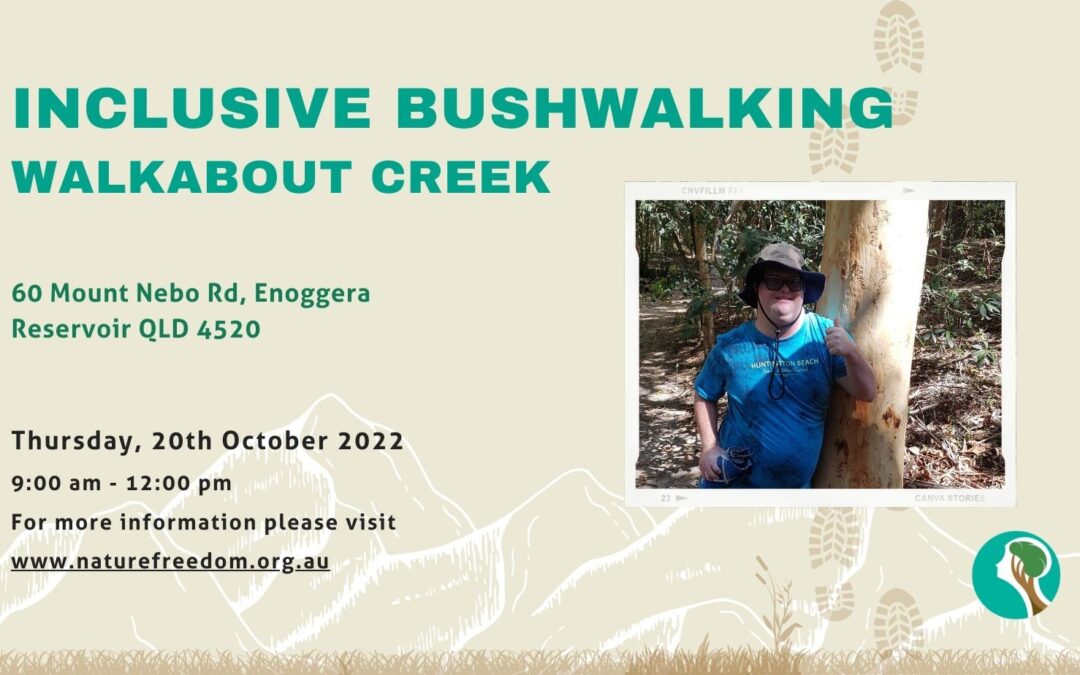 Inclusive Bushwalking walkabout creek enoggera reservoir nature freedom